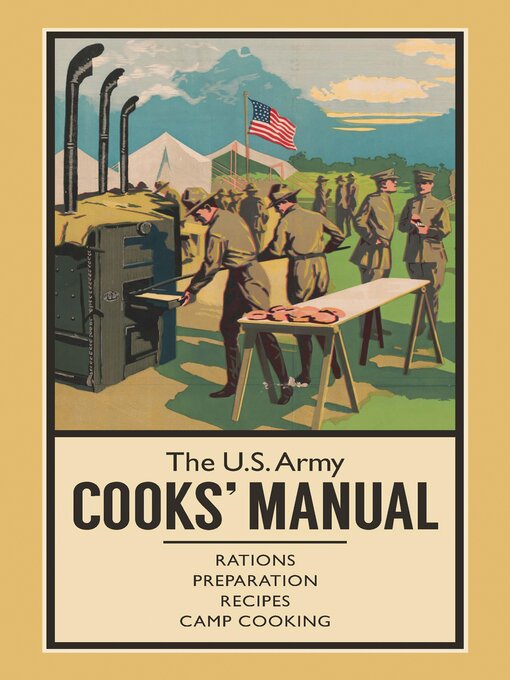 Title details for The U.S. Army Cooks' Manual by R. Sheppard - Available